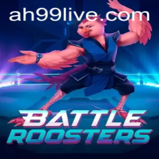 BattleRoosters: A New Gaming Phenomenon with AH99